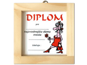 Diplom pre najzvodnejšiu dámu mesta