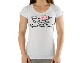 Narodeninové tričko k 30 pre ženu CZ -  veľkosť S