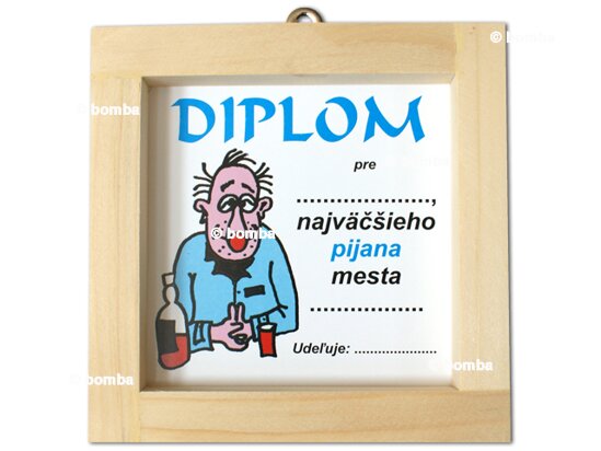 Diplom pre najväčšieho pijana mesta