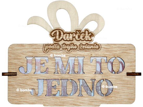 Tabuľka na peniaze - Je mi to jedno